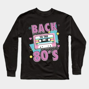 80s Back to the Eighties Long Sleeve T-Shirt